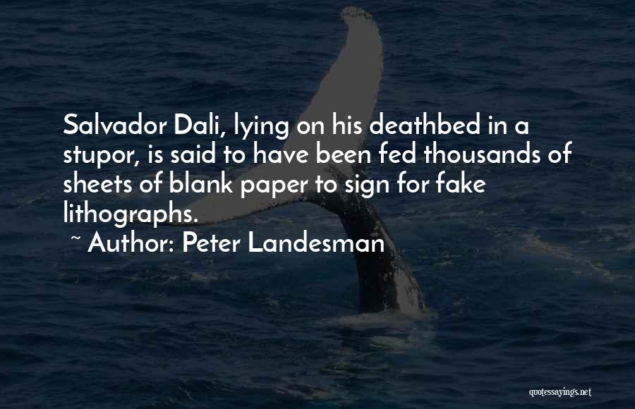 Salvador Quotes By Peter Landesman