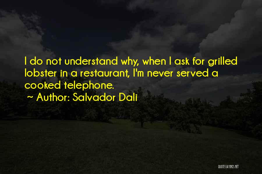 Salvador Quotes By Salvador Dali