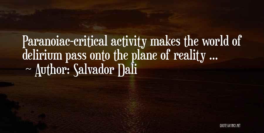 Salvador Quotes By Salvador Dali