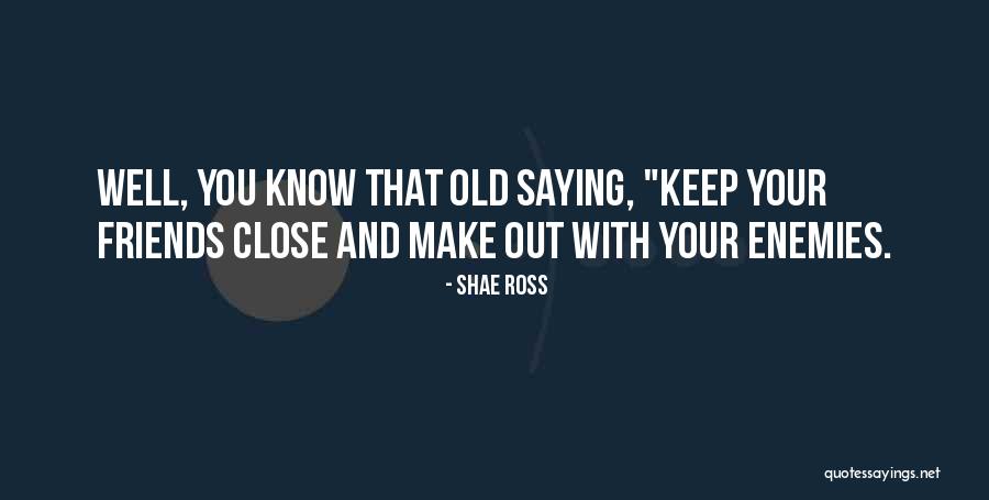 Salvage Titles Quotes By Shae Ross Salvage Titles Quotes By Shae Ross