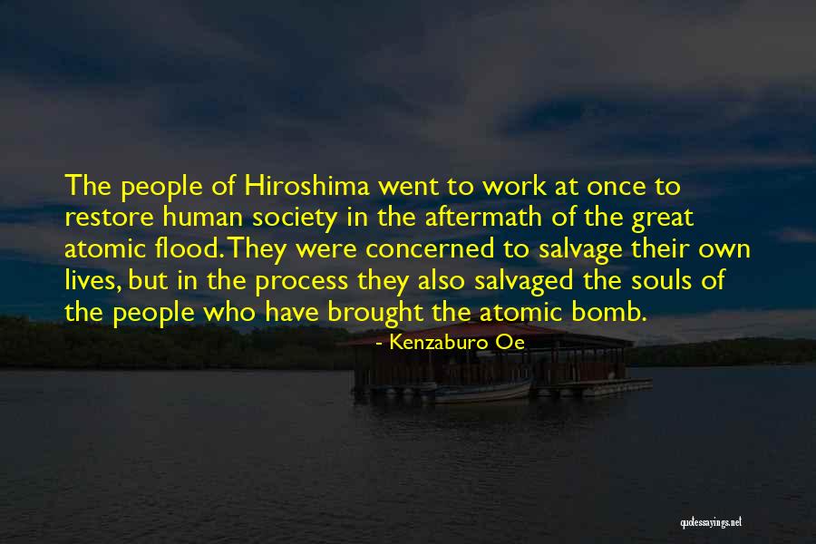 Salvaged Quotes By Kenzaburo Oe Salvaged Quotes By Kenzaburo Oe