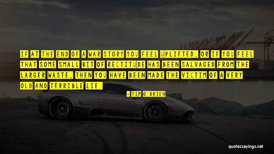 Salvaged Quotes By Tim O'Brien Salvaged Quotes By Tim O'Brien