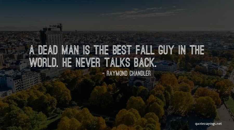 Salvail Co Quotes By Raymond Chandler Salvail Co Quotes By Raymond Chandler
