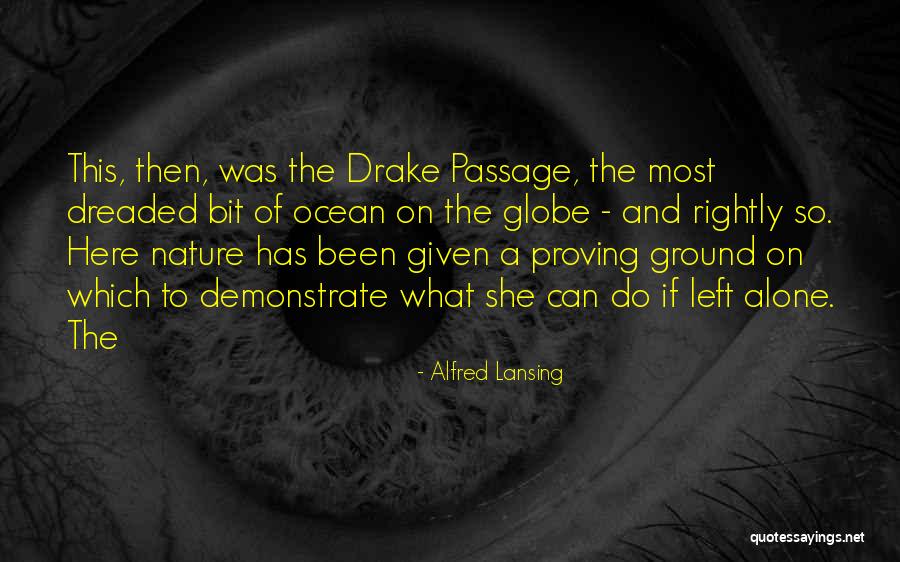 Salvajes Encontrados Quotes By Alfred Lansing Salvajes Encontrados Quotes By Alfred Lansing