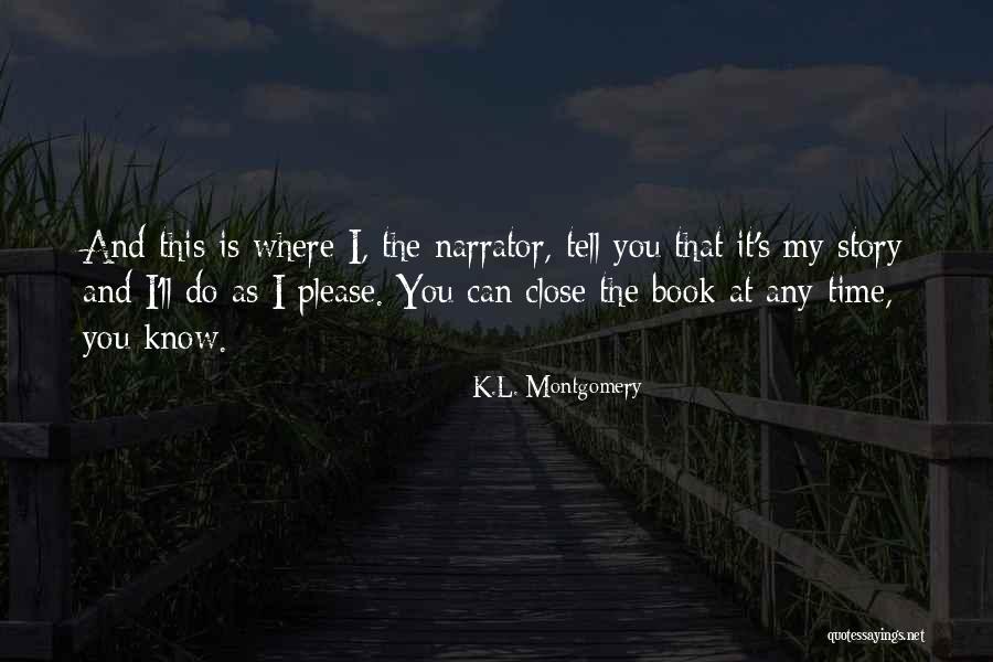 Salvajes Pelicula Quotes By K.L. Montgomery Salvajes Pelicula Quotes By K.L. Montgomery