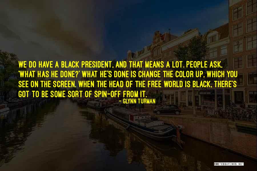 Salvar La Imagen Quotes By Glynn Turman Salvar La Imagen Quotes By Glynn Turman