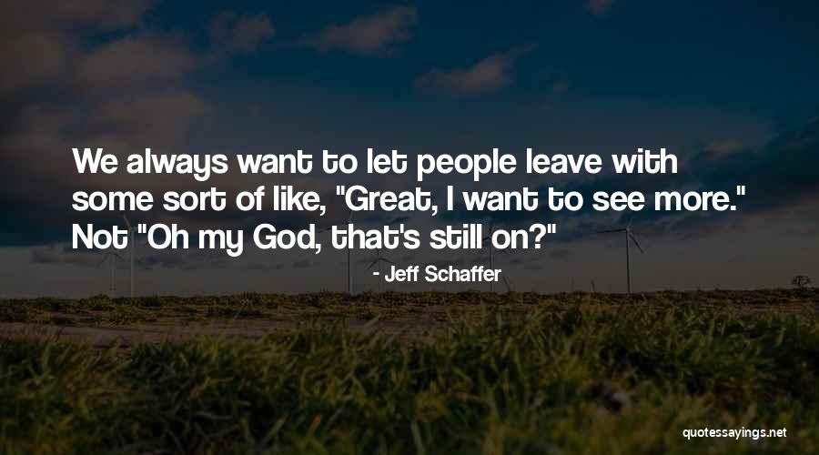 Salvar Los Angeles Quotes By Jeff Schaffer Salvar Los Angeles Quotes By Jeff Schaffer