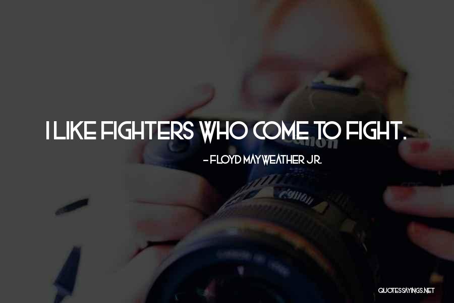 Salvarea Animalelor Quotes By Floyd Mayweather Jr. Salvarea Animalelor Quotes By Floyd Mayweather Jr.