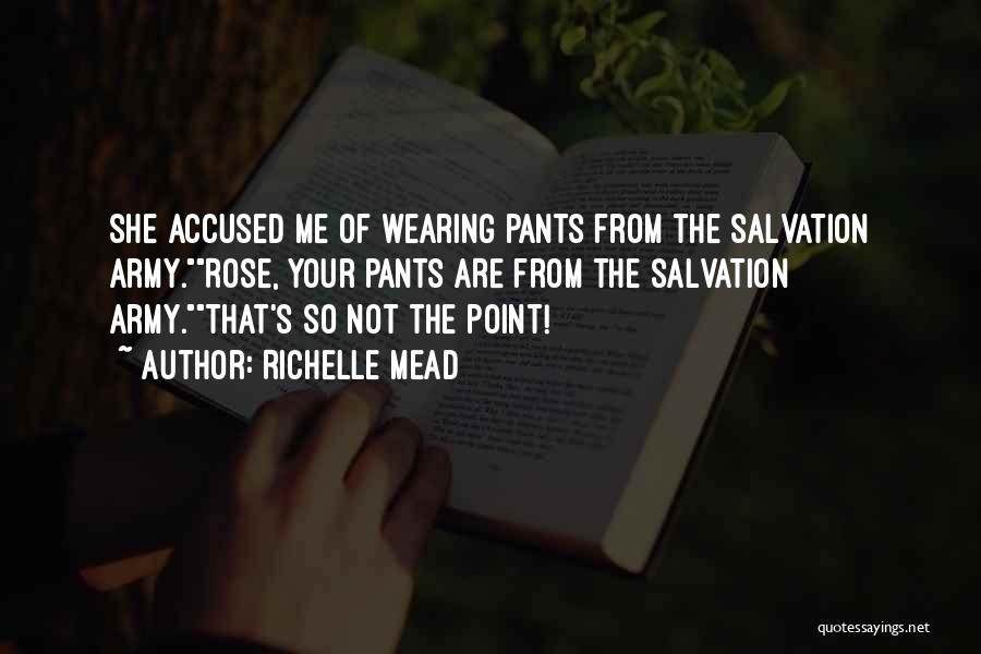 Salvation Army Quotes By Richelle Mead