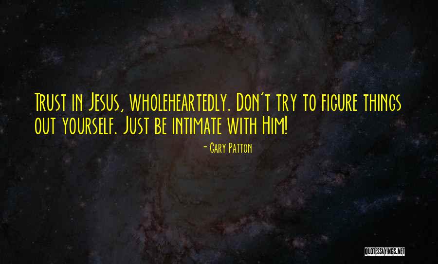 Salvation In Christianity Quotes By Gary Patton Salvation In Christianity Quotes By Gary Patton