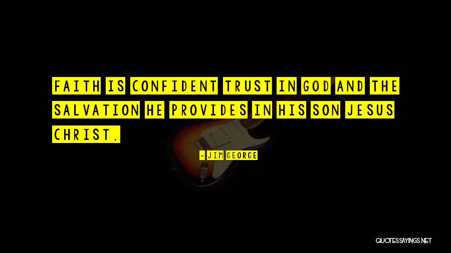 Salvation In Christianity Quotes By Jim George Salvation In Christianity Quotes By Jim George