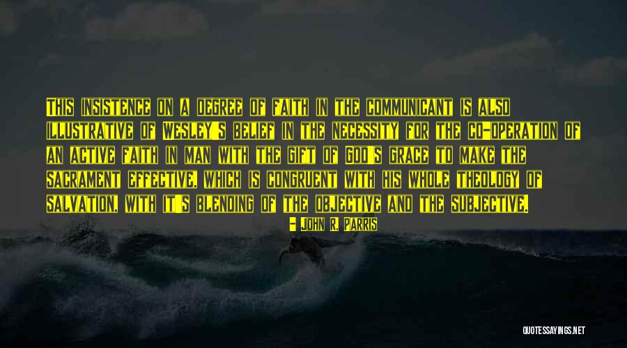 Salvation In Christianity Quotes By John R. Parris Salvation In Christianity Quotes By John R. Parris