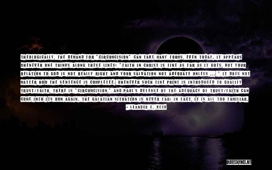 Salvation In Christianity Quotes By Leander E. Keck Salvation In Christianity Quotes By Leander E. Keck