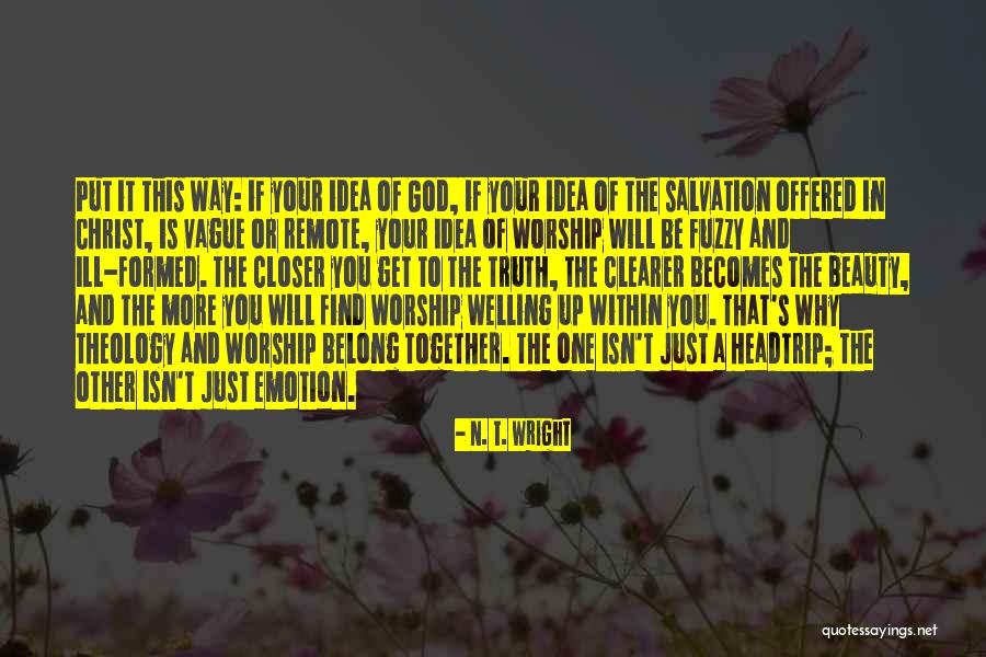 Salvation In Christianity Quotes By N. T. Wright Salvation In Christianity Quotes By N. T. Wright