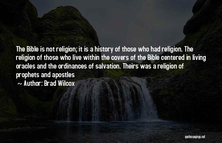 Salvation In The Bible Quotes By Brad Wilcox