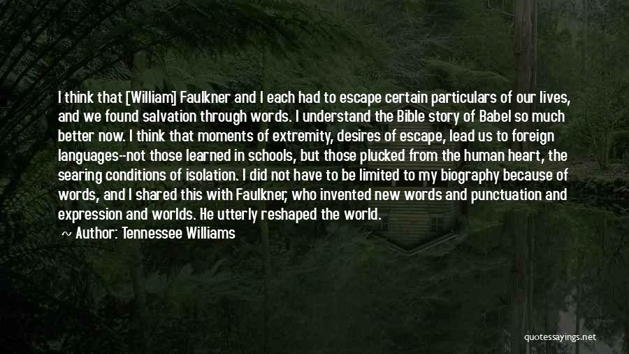 Salvation In The Bible Quotes By Tennessee Williams