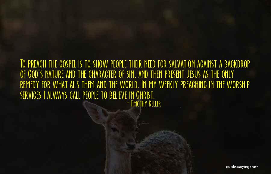 Salvation Of The World Quotes By Timothy Keller Salvation Of The World Quotes By Timothy Keller
