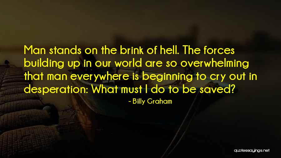 Salvation Quotes By Billy Graham