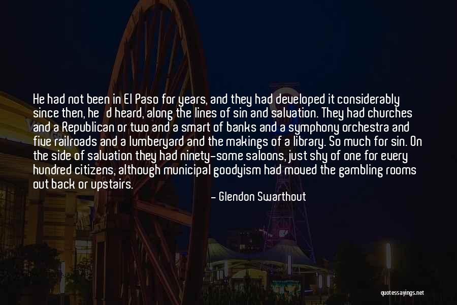 Salvation Quotes By Glendon Swarthout