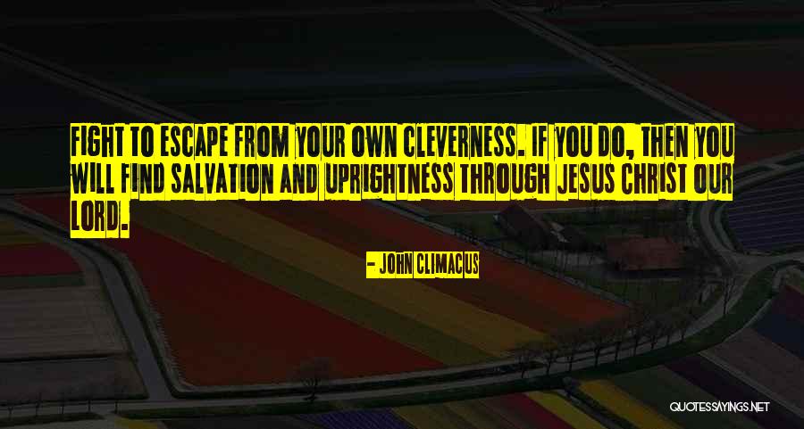 Salvation Quotes By John Climacus
