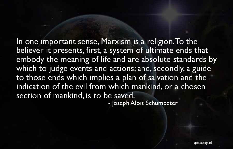 Salvation Quotes By Joseph Alois Schumpeter