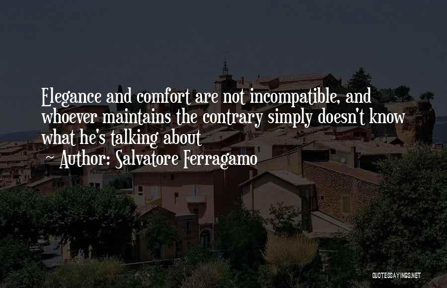 Salvatore Ferragamo Quotes 406038