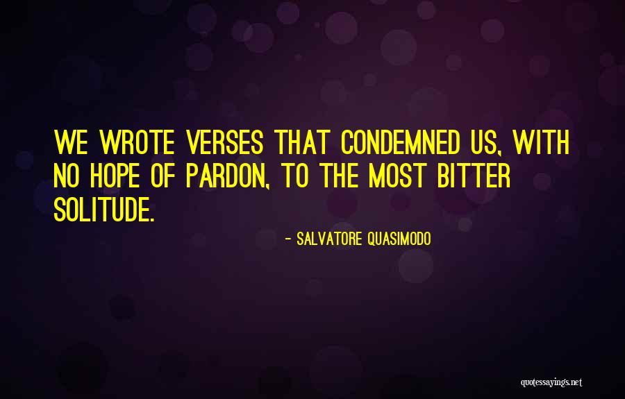 Salvatore Quasimodo Quotes 241588 Salvatore Quasimodo Quotes 241588
