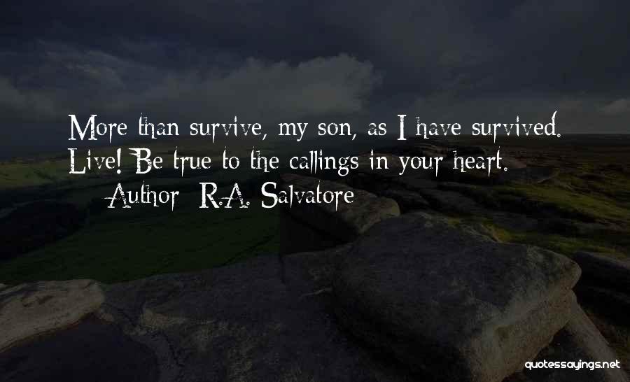 Salvatore Quotes By R.A. Salvatore