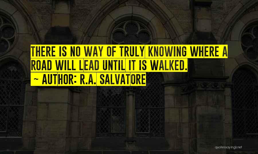 Salvatore Quotes By R.A. Salvatore