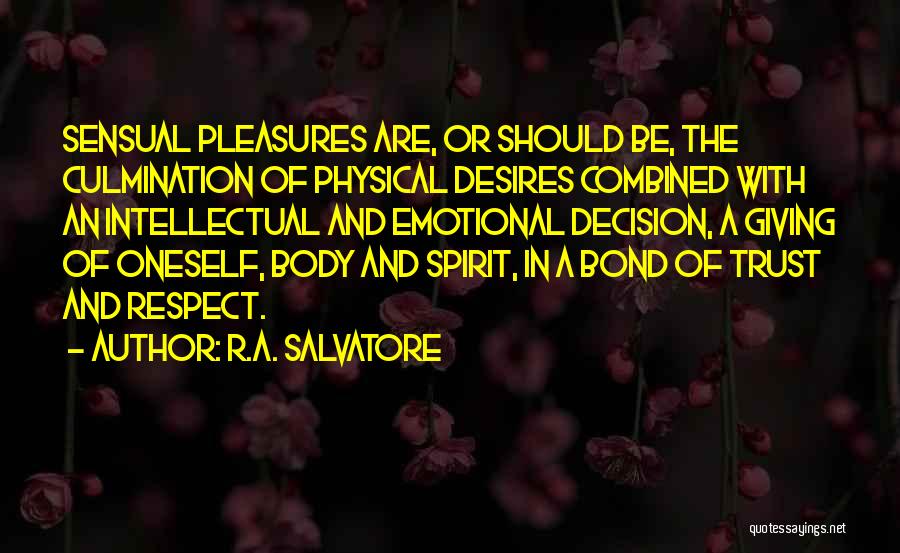 Salvatore Quotes By R.A. Salvatore