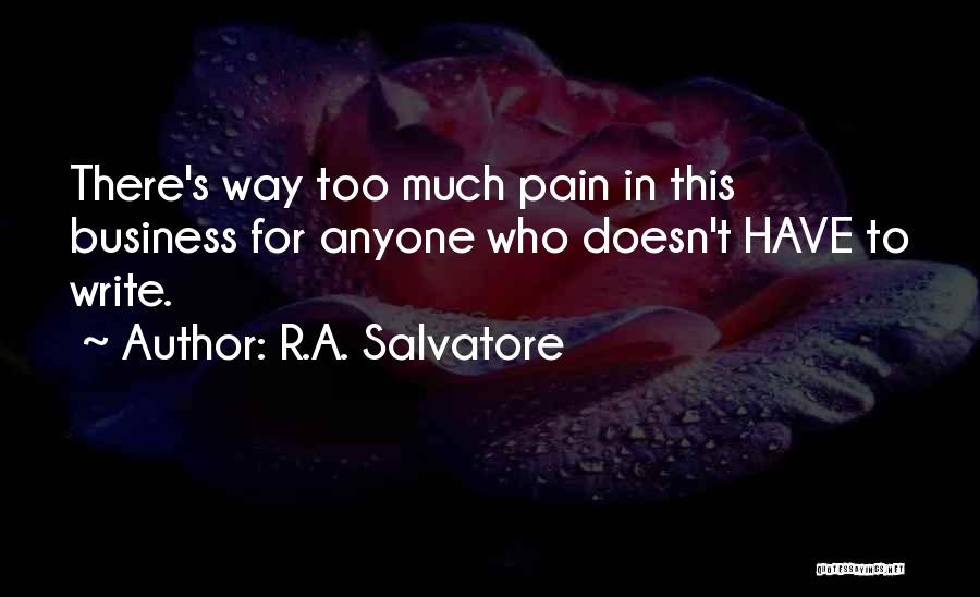 Salvatore Quotes By R.A. Salvatore