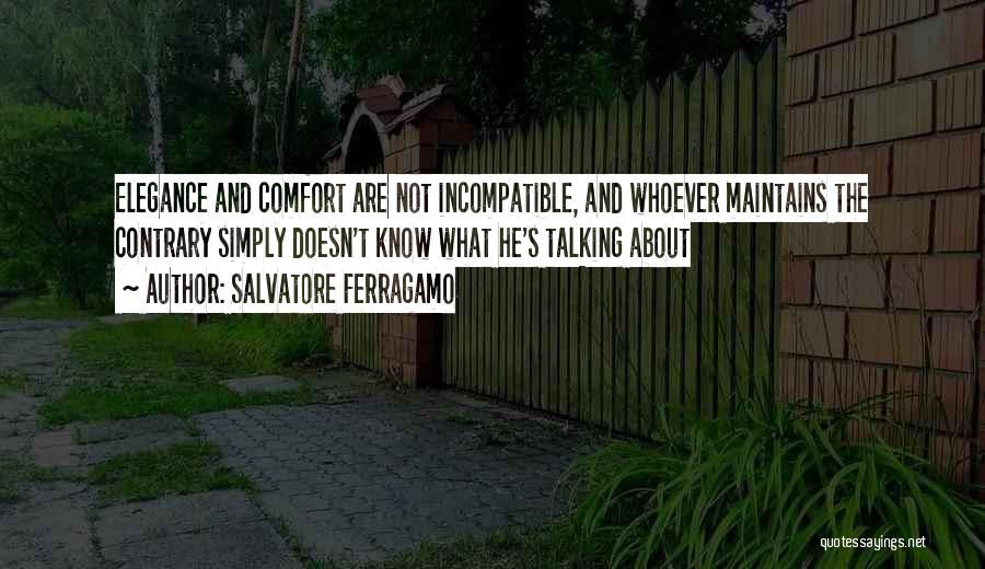 Salvatore Quotes By Salvatore Ferragamo