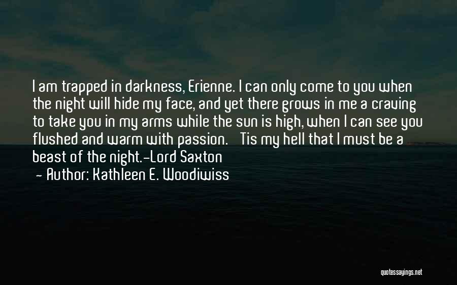 Salvemini Gaetano Quotes By Kathleen E. Woodiwiss