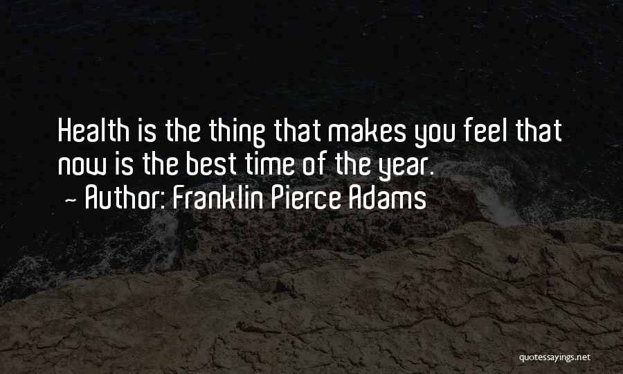 Salvetoday Quotes By Franklin Pierce Adams