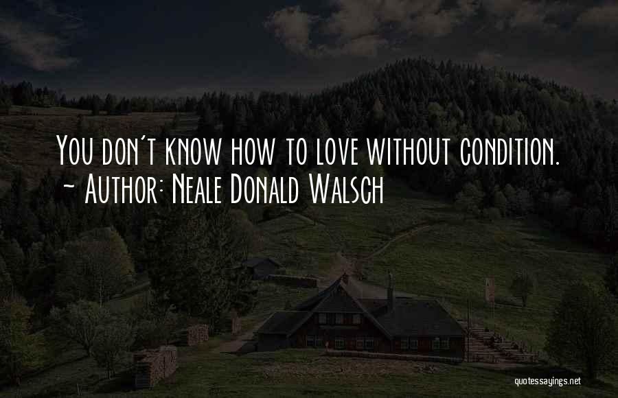 Salvetoday Quotes By Neale Donald Walsch