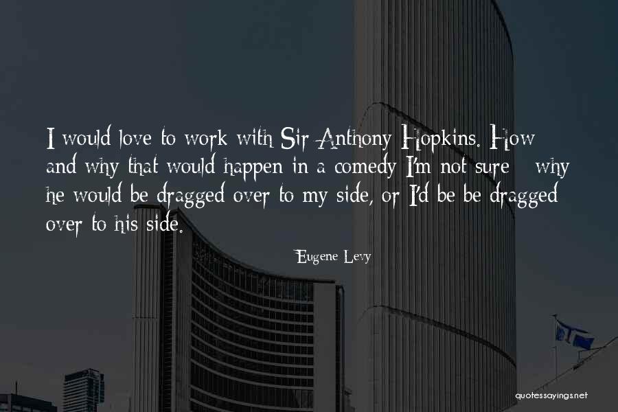 Salvioni Cerbaiola Quotes By Eugene Levy