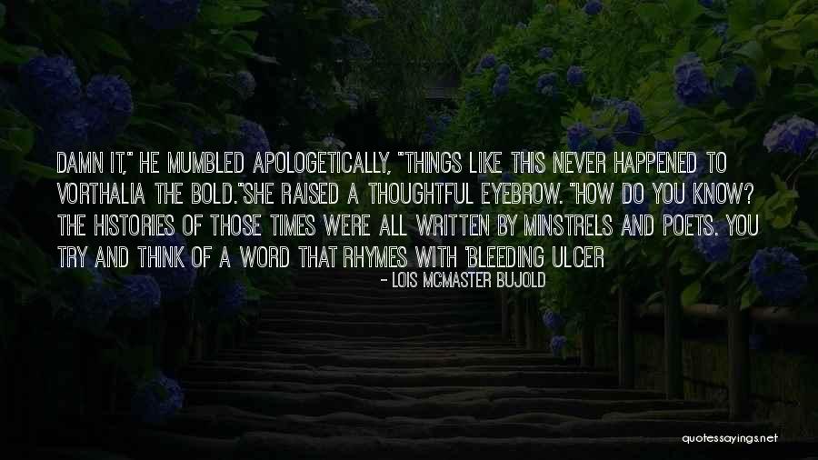 Salvius Quotes By Lois McMaster Bujold