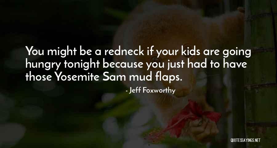 Salvucci Landscaping Quotes By Jeff Foxworthy Salvucci Landscaping Quotes By Jeff Foxworthy