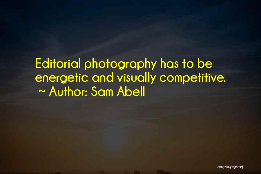 Sam Abell Quotes 1487666