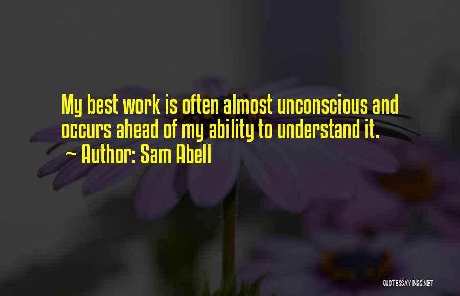 Sam Abell Quotes 1566434