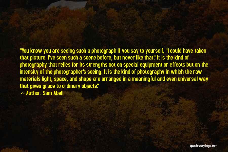 Sam Abell Quotes 1602064