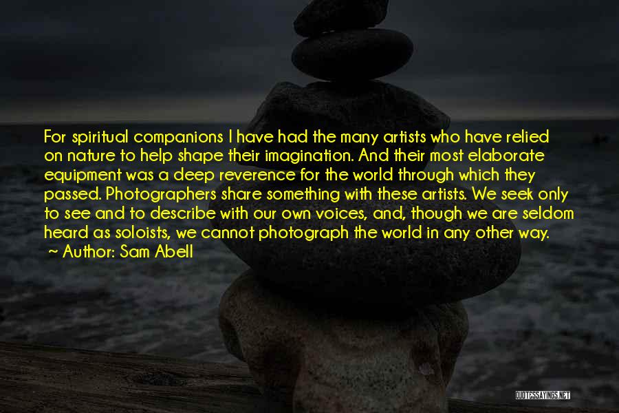 Sam Abell Quotes 2262372