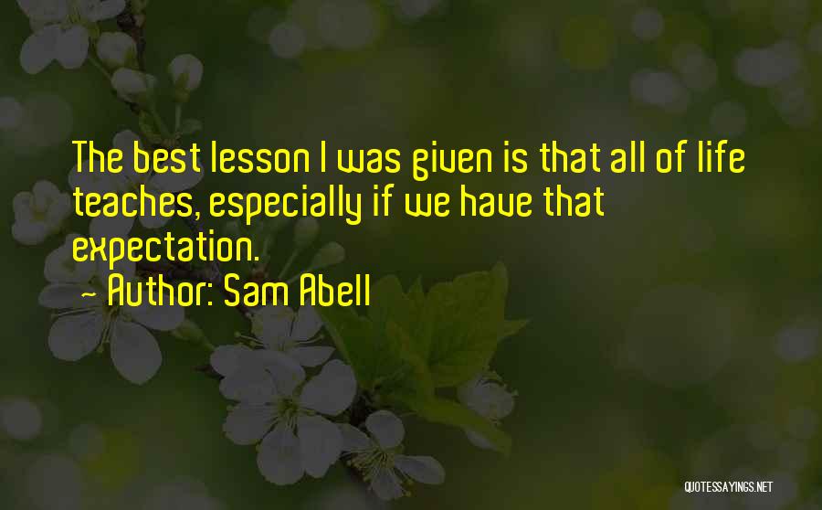 Sam Abell Quotes 283532