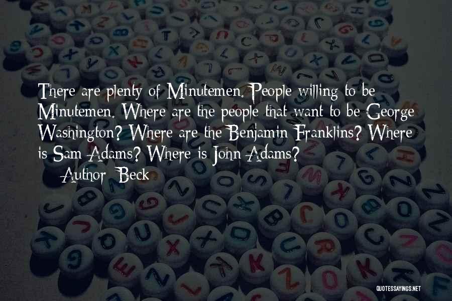 Sam Adams Quotes By Beck