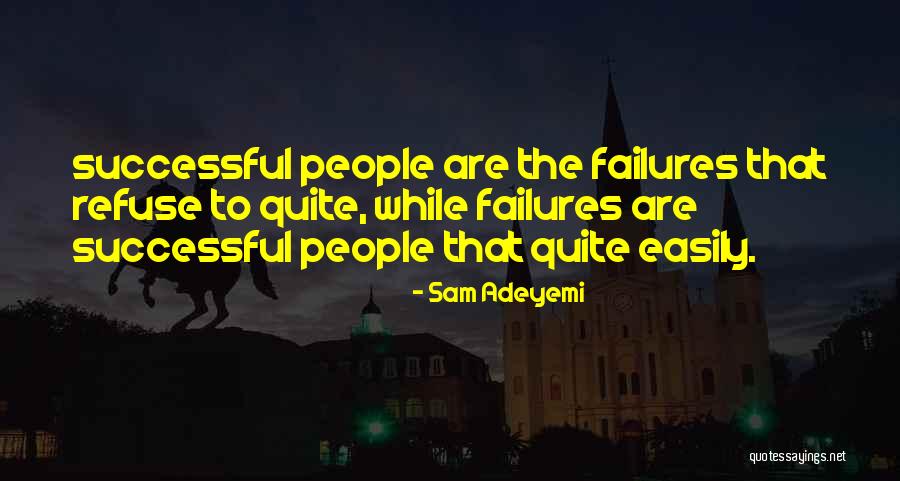 Sam Adeyemi Quotes 1209743