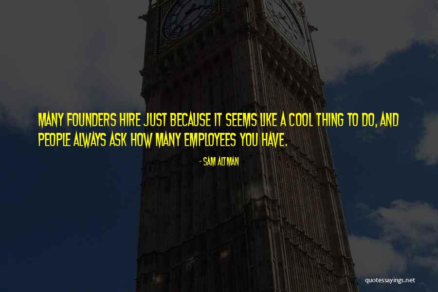 Sam Altman Quotes 1016596 Sam Altman Quotes 1016596
