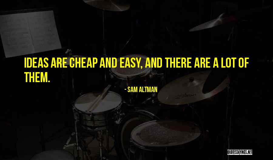 Sam Altman Quotes 1051118 Sam Altman Quotes 1051118