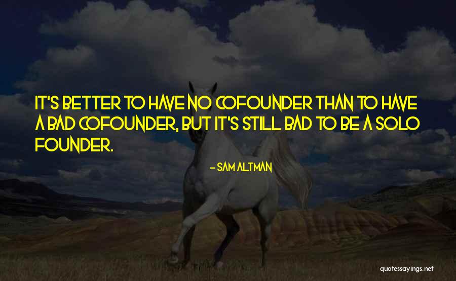 Sam Altman Quotes 1592972 Sam Altman Quotes 1592972