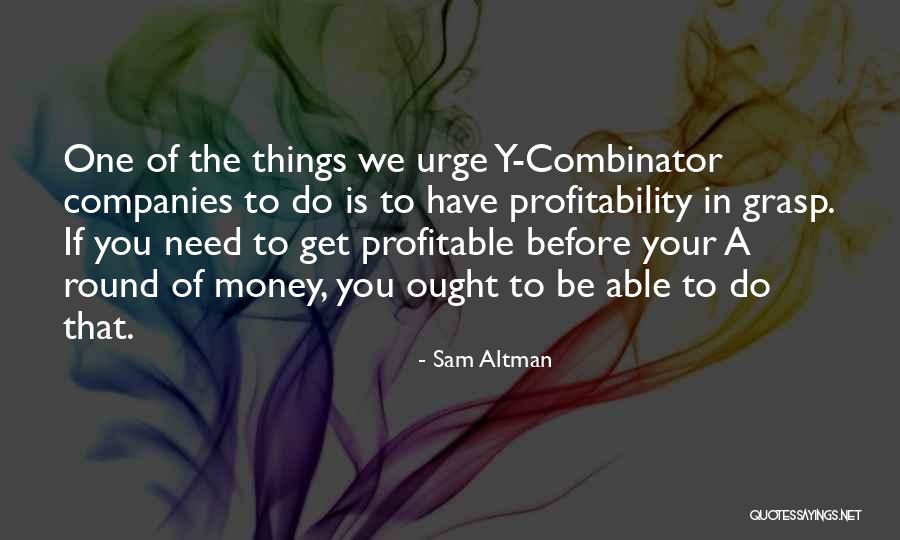 Sam Altman Quotes 1929691