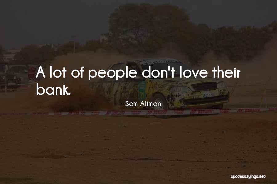 Sam Altman Quotes 369915 Sam Altman Quotes 369915